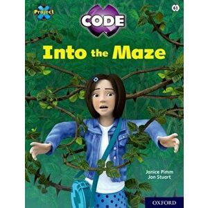 Project X CODE: Lime Book Band, Oxford Level 11: Maze Craze: Into the Maze, Paperback - Janice Pimm imagine