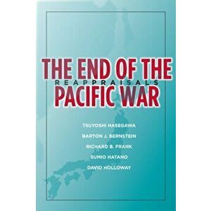 End of the Pacific War. Reappraisals, Paperback - *** imagine