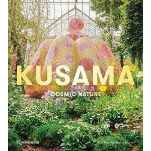 Kusama: Cosmic Nature, Hardcover - Mika Yoshitake imagine