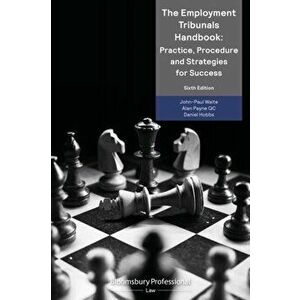 Employment Tribunals Handbook: Practice, Procedure and Strategies for Success, Paperback - Daniel Hobbs imagine