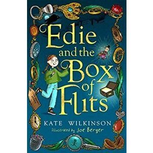 Edie and the Box of Flits, Paperback - Kate Wilkinson imagine
