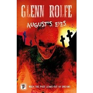 August's Eyes, Hardback - Glenn Rolfe imagine