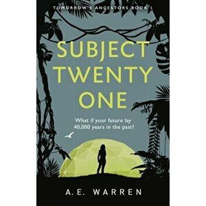 Subject Twenty-One, Paperback - A.E. Warren imagine