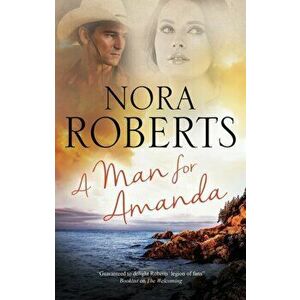 Man for Amanda, Hardback - Nora Roberts imagine