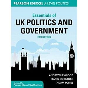 Essentials of UK Politics and Government, Paperback - Adam Tomes imagine