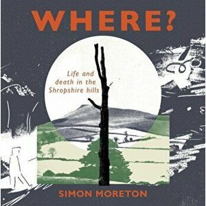 Where?, Paperback - Simon Moreton imagine