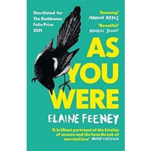 As You Were, Paperback - Elaine Feeney imagine