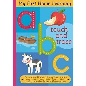 Touch and Trace ABC. Run your fingers along the tracks and trace the setters they make, Board book - Jordan Wray imagine