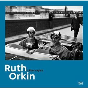 Ruth Orkin. A Photo Spirit, Hardback - *** imagine
