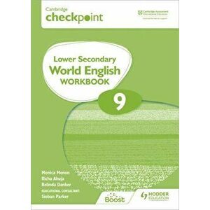 Cambridge Checkpoint Lower Secondary World English Workbook 9, Paperback - Monica Menon imagine