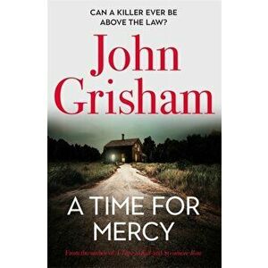 Time for Mercy. John Grisham's Latest No. 1 Bestseller, Paperback - John Grisham imagine