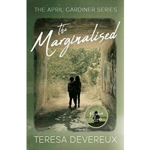 Marginalised, Paperback - Teresa Devereux imagine