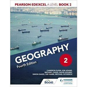 Pearson Edexcel A Level Geography Book 2 Fourth Edition, Paperback - Michael Chiles imagine