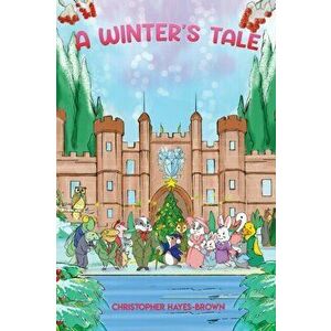Winter's Tale, Hardback - Christopher Hayes-Brown imagine