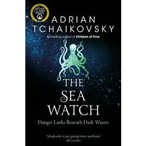 Sea Watch, Paperback - Adrian Tchaikovsky imagine