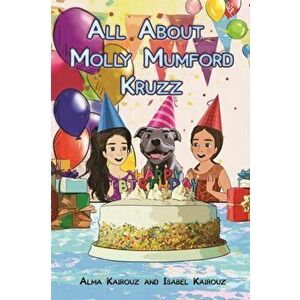 All About Molly Mumford Kruzz, Hardback - Isabel Kairouz imagine