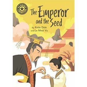 Reading Champion: The Emperor and the Seed. Independent Reading 12, Paperback - Katie Dale imagine