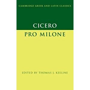 Cicero: Pro Milone, Paperback - *** imagine