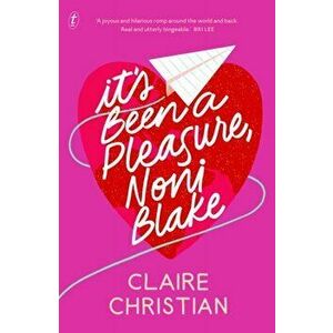 It's Been A Pleasure, Noni Blake, Paperback - Claire Christian imagine