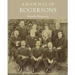 Book Full of Rogersons, Paperback - Barnaby Rogerson imagine