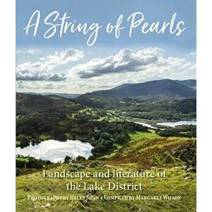 String of Pearls. Landscape and literature of the Lake District, Hardback - *** imagine