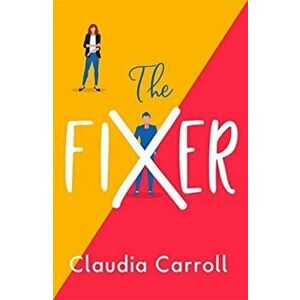 Fixer. The must-read summer novel from bestselling author Claudia Carroll, Hardback - Claudia Carroll imagine