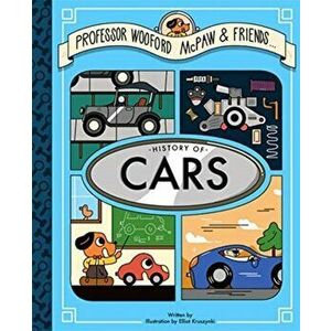 Professor Wooford McPaw's History of Cars, Hardback - *** imagine