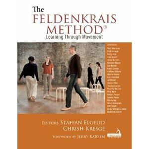 Feldenkrais Method. Learning Through Movement, Paperback - *** imagine