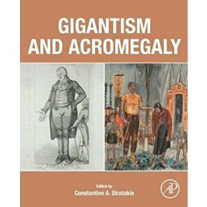 Gigantism and Acromegaly, Paperback - *** imagine
