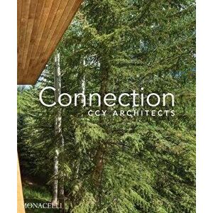 Connection: Ccy Architects, Hardcover - *** imagine