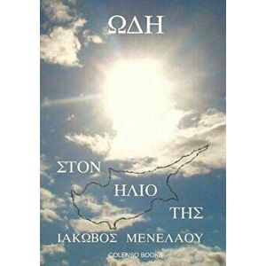 (Ode to Her Sun), Paperback - Iakovos Menelaou imagine