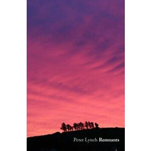 Remnants, Paperback - Peter Lynch imagine