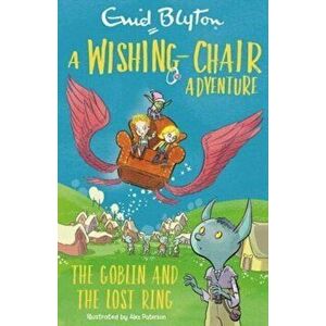 Wishing-Chair Adventure: The Goblin and the Lost Ring. Colour Short Stories, Paperback - Enid Blyton imagine