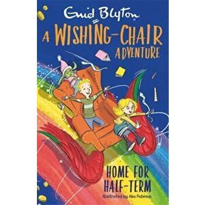 Wishing-Chair Adventure: Home for Half-Term. Colour Short Stories, Paperback - Enid Blyton imagine