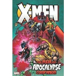 X-Men: Age of Apocalypse Omnibus Companion, Hardcover - Howard MacKie imagine