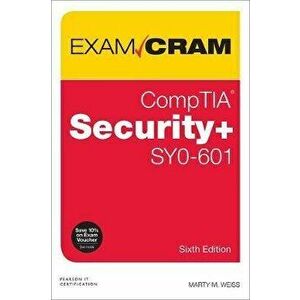 Comptia Security+ Sy0-601 Exam Cram, Paperback - Martin Weiss imagine