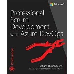 Professional Scrum Development with Azure Devops, Paperback - Richard Hundhausen imagine