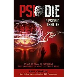 PSI Die: A Psionic Thriller, Paperback - Paul Chaplin imagine