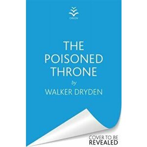 Poison Throne, Hardback - Walker Dryden imagine
