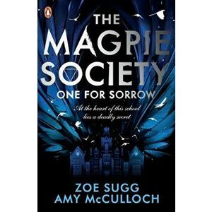 Magpie Society: One for Sorrow, Paperback - Zoe Sugg imagine
