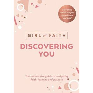 Discovering You. Your Interactive Guide to Navigating Faith, Identity and Purpose, Paperback - Girl Got Faith imagine