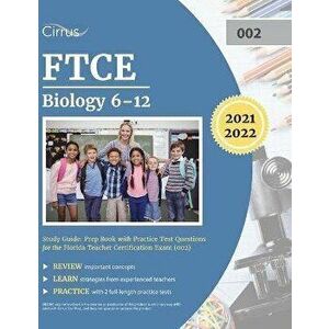 FTCE Biology 6-12 Study Guide: Prep Book with Practice Test Questions for the Florida Teacher Certification Exam (002) - *** imagine