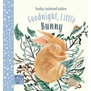 Goodnight, Little Bunny. A book about being brave, Board book - Amanda Wood imagine