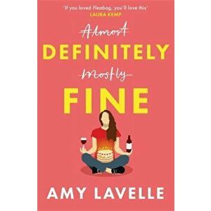Definitely Fine, Paperback - Amy Lavelle imagine