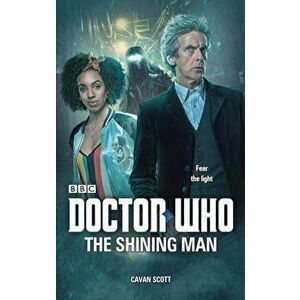 Doctor Who: The Shining Man, Paperback - Cavan Scott imagine