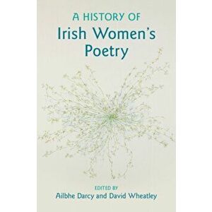 History of Irish Women's Poetry, Hardback - *** imagine