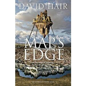 Map's Edge. The Tethered Citadel Book 1, Paperback - David Hair imagine