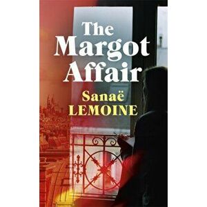 Margot Affair, Paperback - Sanae Lemoine imagine
