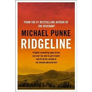 Ridgeline, Paperback - Michael Punke imagine