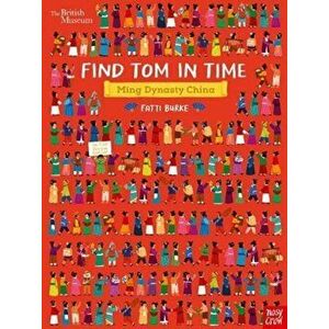 British Museum: Find Tom in Time, Ming Dynasty China, Paperback - *** imagine